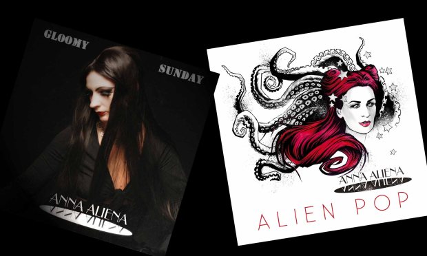Anna Aliena Gloomy Sunday & Alien Pop